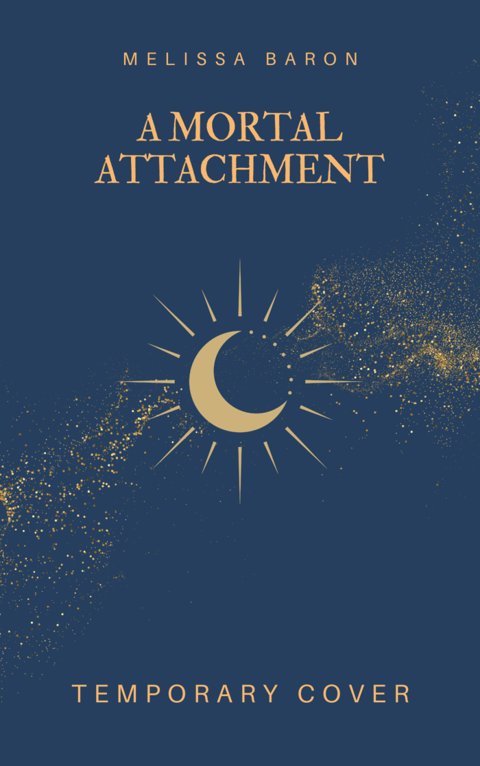 cover of a mortal attachment by melissa baron